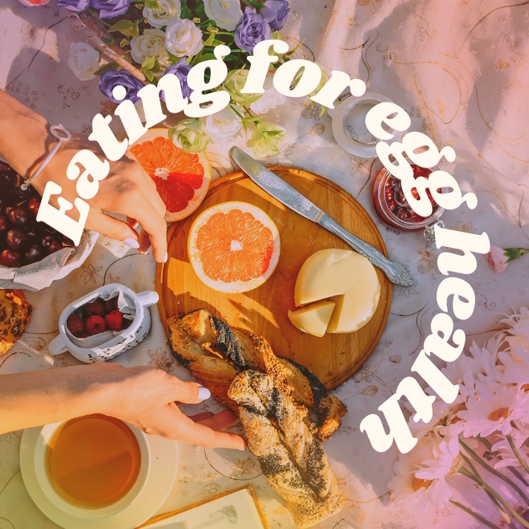 The Best Foods To Eat To Support Your Egg Quality Funk It Wellness