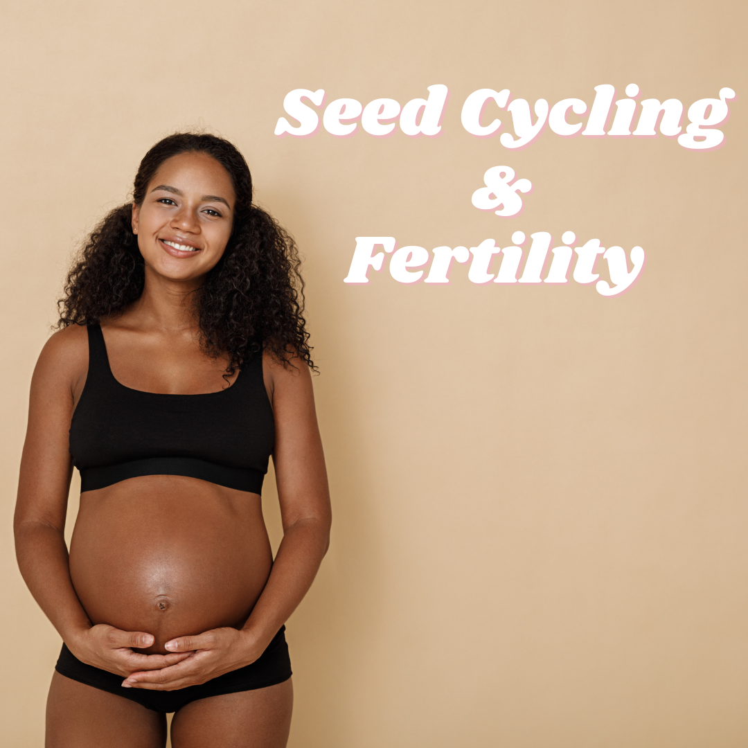 Seed Cycling for Fertility: A Friendly Guide to Natural Hormonal Balan ...