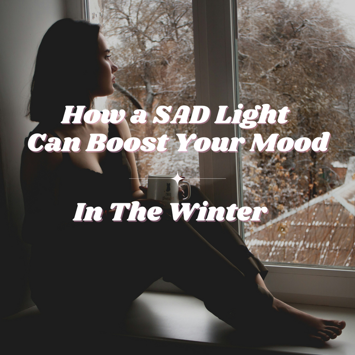 How a SAD Light Can Boost Your Mood in the Winter