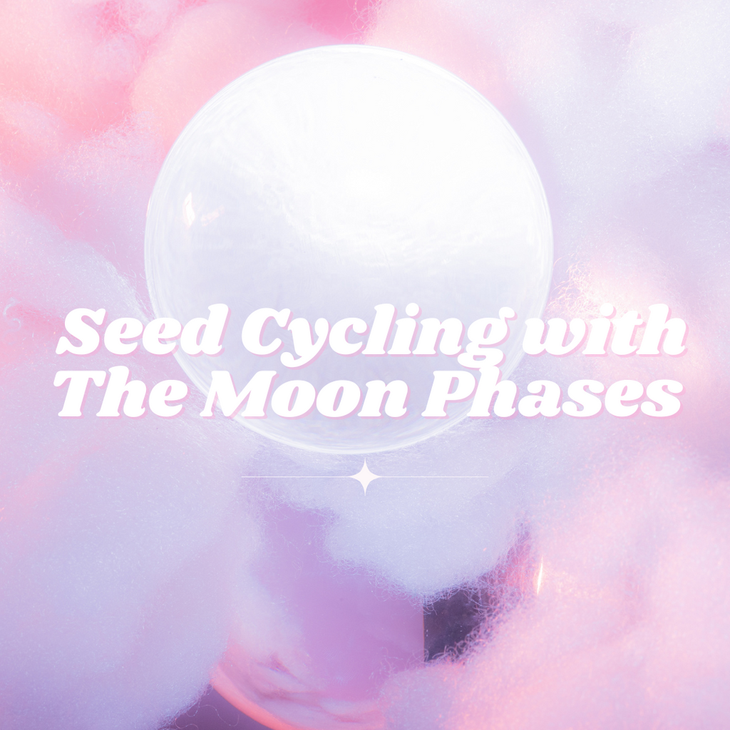 Seed Cycling with an Irregular Cycle: Your Guide to Seed Cycling with the Moon